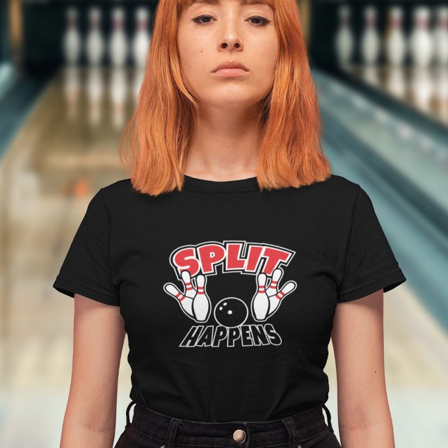 Split Happens Bowling T - Shirt (Von Creator hochgeladen)