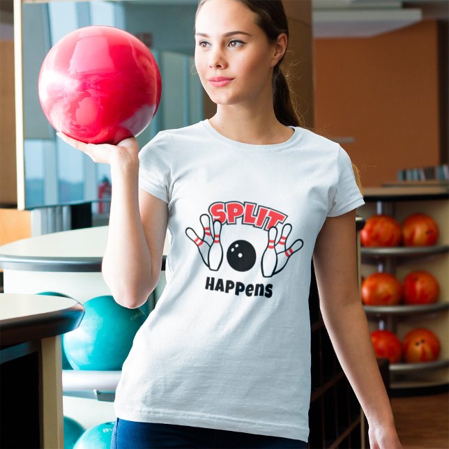 Split Happens Bowling T - Shirt (Von Creator hochgeladen)