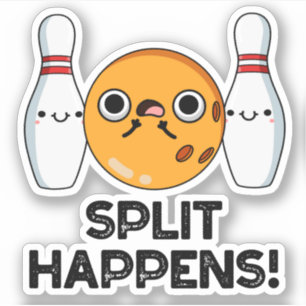Split Happens Funny Bowling Pun Aufkleber
