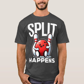 Split Happens Lustige Bowling-Spruch T-Shirt