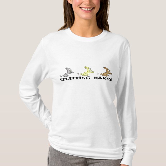 Splitting Hares-Shirt T-Shirt (Vorderseite)