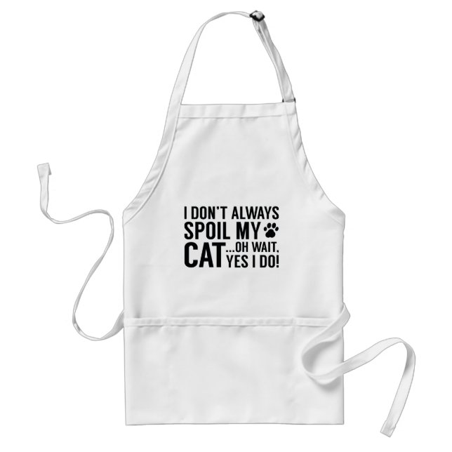Spoil meine Katze Schürze (Vorne)