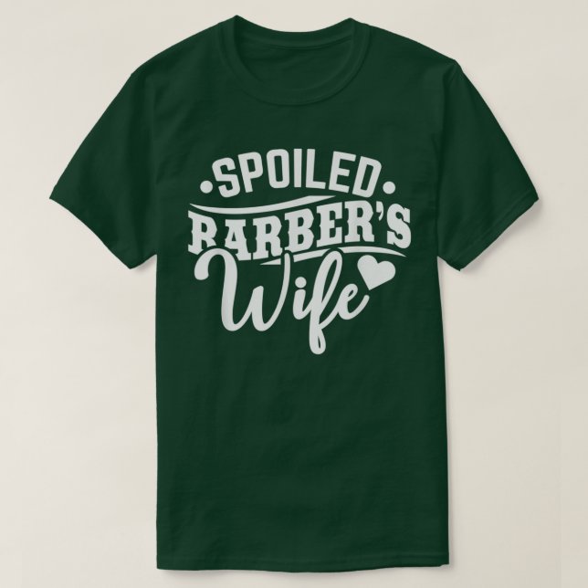 Spoiled Barbers Ehefrau Barber Barbershop Frauenge T-Shirt (Design vorne)