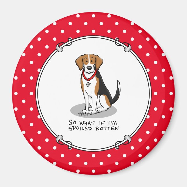 Spoiled Rotten Beagle (Trikolon 3) Hund Funny Magnet (Vorne)