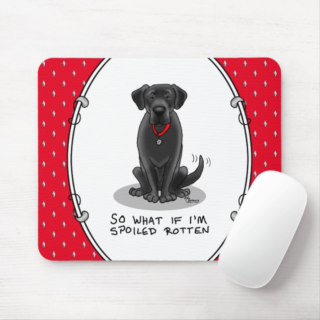 Spoiled Rotten Black Lab Labrador Retriever Dog Mousepad (Mit Mouse)