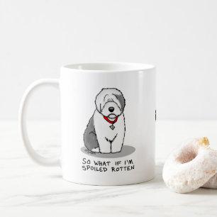 Spoiled Rotten Old English Sheepdog (Grau 1) Funny Kaffeetasse