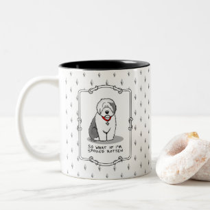 Spoiled Rotten Old English Sheepdog (Grau 1) Funny Zweifarbige Tasse