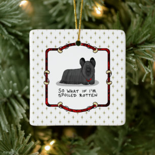 Spoiled Rotten Skye Terrier Dog (schwarz) Niedlich Keramikornament