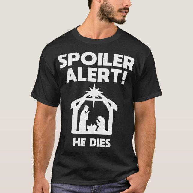 Spoiler Alert Er stirbt, lustige Weihnachten T-Shirt (Vorderseite)