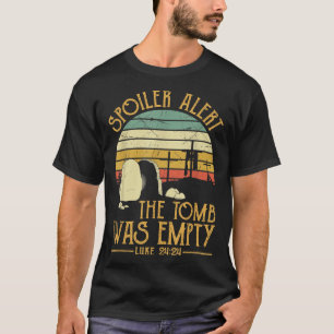 Spoiler Alert Tomb war leeres Shirt Osterhemd C