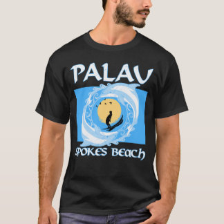 Spokes Beach Palau Surfing T - Shirt