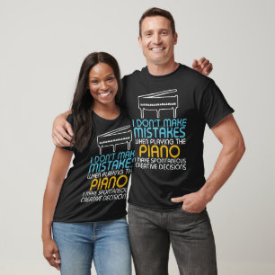 Spontane kreative Entscheidungen Lustige Klavierku T-Shirt