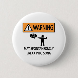 Spontanes Sängermusiktheater Funny Button