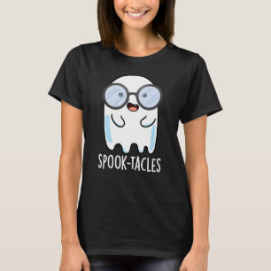 Spook-tacles Lustiger Geist-Wortspiel Dunkler Hint T-Shirt