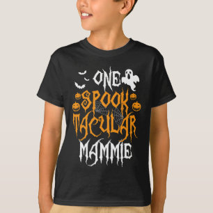 Spooktacular Mammie Mutter Matching Family Hallowe T-Shirt