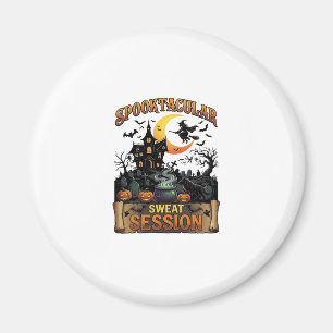 Spooktacular Schweiß-Session Spukhaus Hexe Cau Magnet