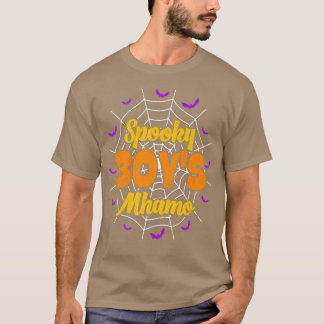 Spooky Boy's Mhamo Mom Spooky Halloween Costume 18 T-Shirt
