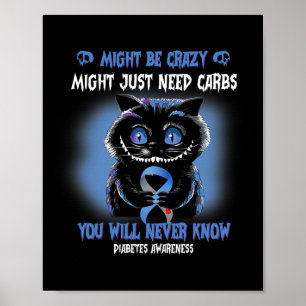 Spooky Cat könnte verrückt sein Blue Ribbon Diabet Poster
