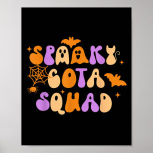 Spooky Cota Squad zertifizierte Berufstherapie H Poster