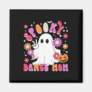 Spooky Dance Mama Halloween Tänzerin Mama Tanz Mam Magnet