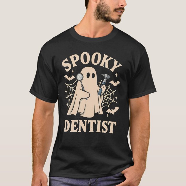 Spooky Dentist Costume Halloween Ghost Dental  T-Shirt (Vorderseite)