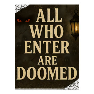 Spooky Eintritt unterschreiben Alle, die eintreten Poster