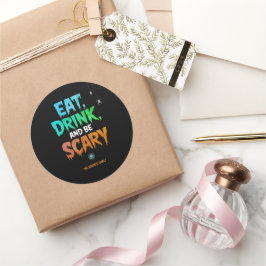 Spooky 'Esst Drink und sei Beängstigend' Halloween Runder Aufkleber