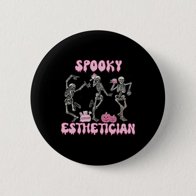 Spooky Esthetician Halloween Skeleton Hauttherapie Button (Vorderseite)