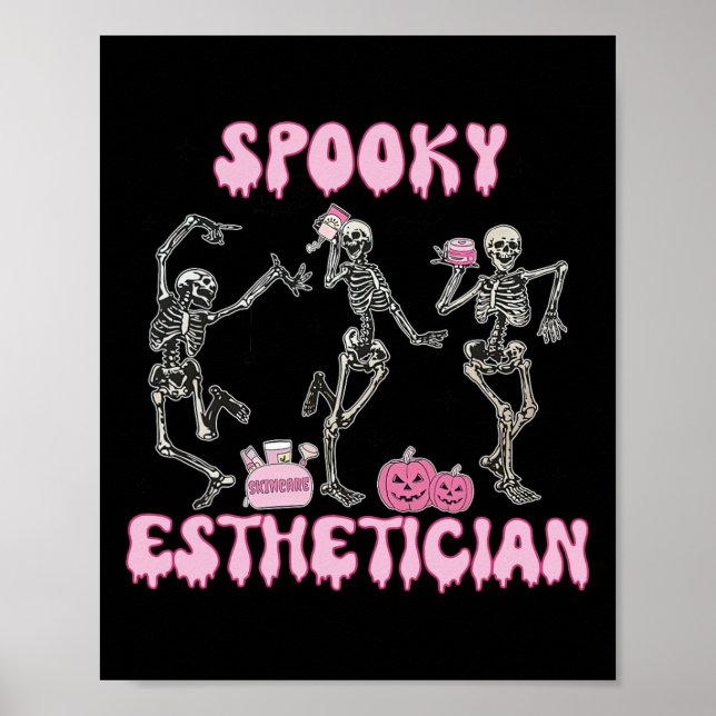Spooky Esthetician Halloween Skeleton Hauttherapie Poster (Vorne)