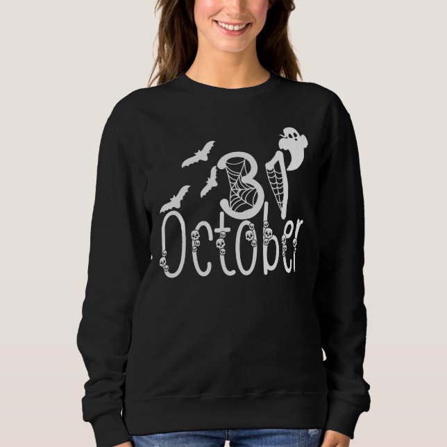 Spooky Halloween 31. Oktober Sweatshirt (Vorderseite)