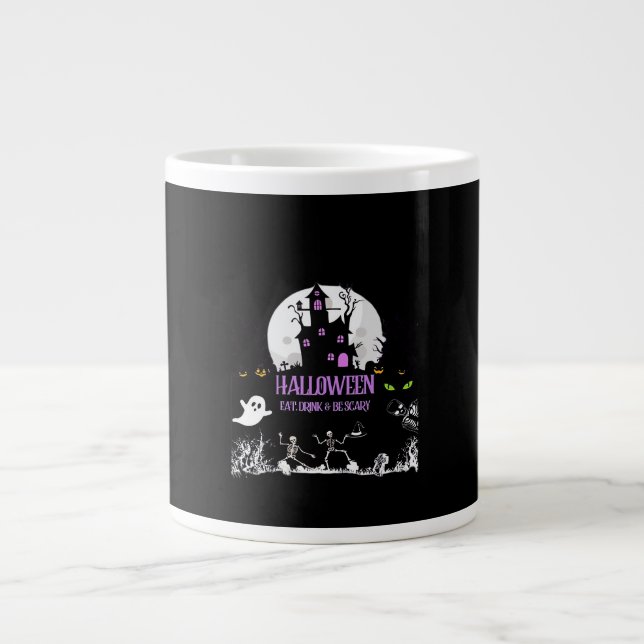 Spooky Halloween Eat Drink And Be Scary Classic Jumbo-Tasse (Vorderseite)