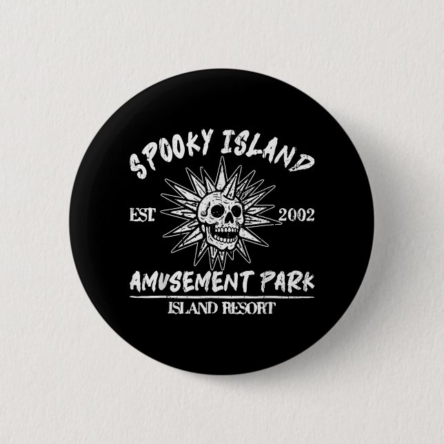 Spooky Island Est 2002 Vergnügungspark Skull Hallo Button (Vorderseite)