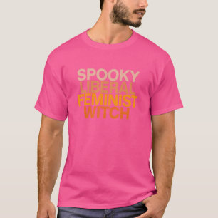 Spooky Liberal Feminist Hexenmeisterin Halloween S T-Shirt