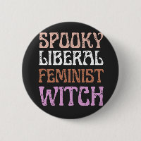 Spooky Liberal Feministin Hexe Funny Political