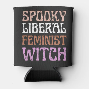 Spooky Liberal Feministin Hexe Funny Political Dosenkühler