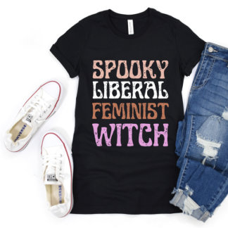 Spooky Liberal Feministin Witze Funny Politisch Ni T-Shirt