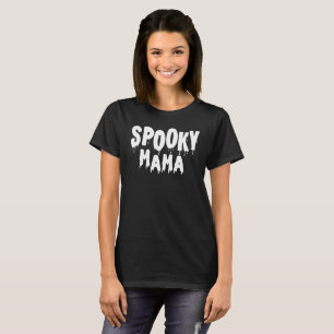 Spooky Mama Halloween T-Shirt