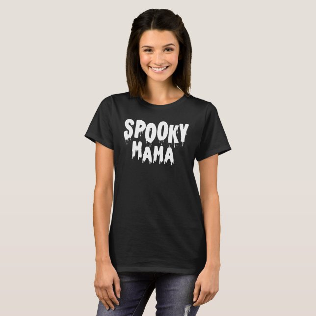 Spooky Mama Halloween T-Shirt (Vorne ganz)