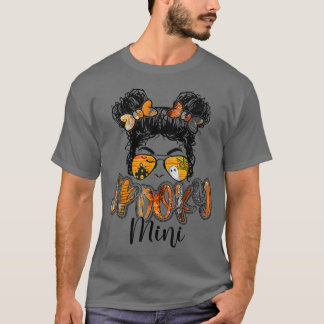 Spooky Mini Messy Bun Halloween Großtochter Girl T-Shirt