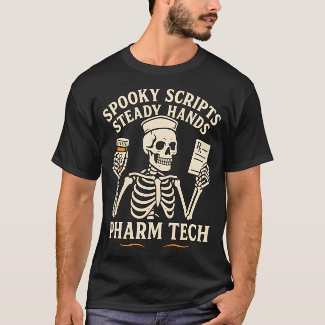 Spooky Scripts, Steady Hands — Pharm Tech Skeleton T-Shirt (Vorderseite)
