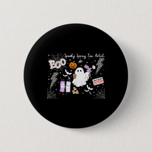 Spooky Spray Tan Artist Ghost Halloween Bräunen Button