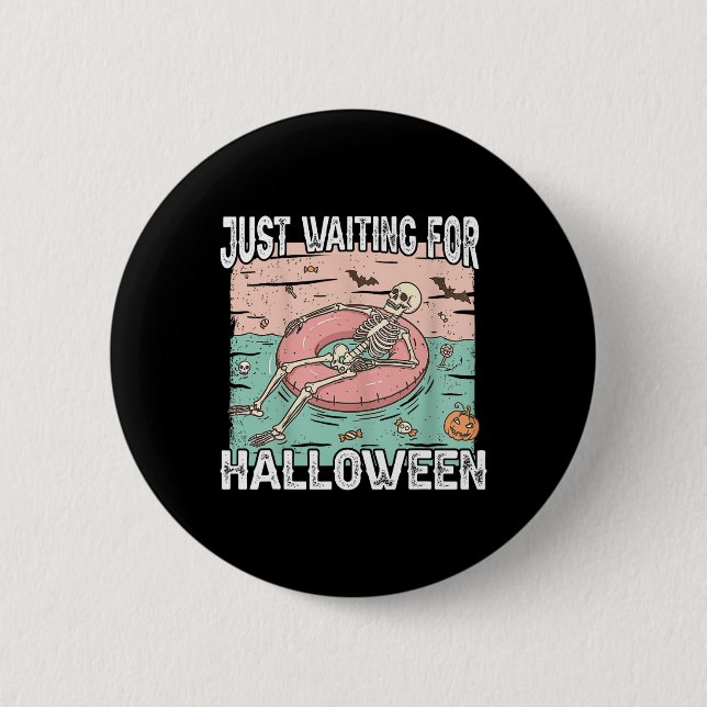 Spooky Summer Skeleton gerade zu Halloween Gewarte Button (Vorderseite)