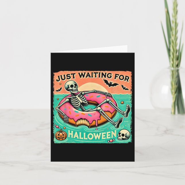 Spooky Summerween Skeleton gerade Gewartet für Hal Karte (Vorderseite)
