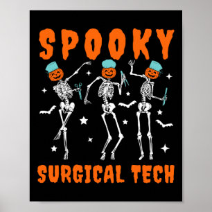 Spooky Surgical Tech Skeleton Tanz Chirurgischer H Poster