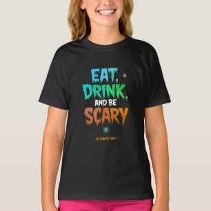 Spooky "Trinken und Beängstigend sein" Halloween-P T-Shirt