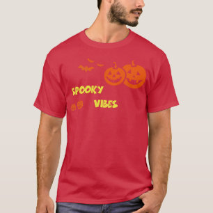 Spooky Vibes Funny Halloween T-Shirt Beängstigend