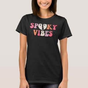 Spooky Vibes Niedlich Halloween Hot Ghoul Ghost Vi T-Shirt