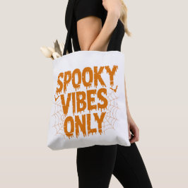 Spooky Vibes Only Halloween