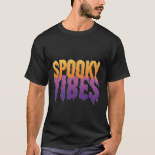 Spooky Vibes T-Shirt