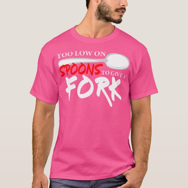 Spoon Theory Doctor oder Psychologe T-Shirt (Vorderseite)